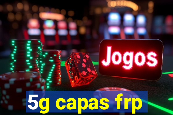 5g capas frp